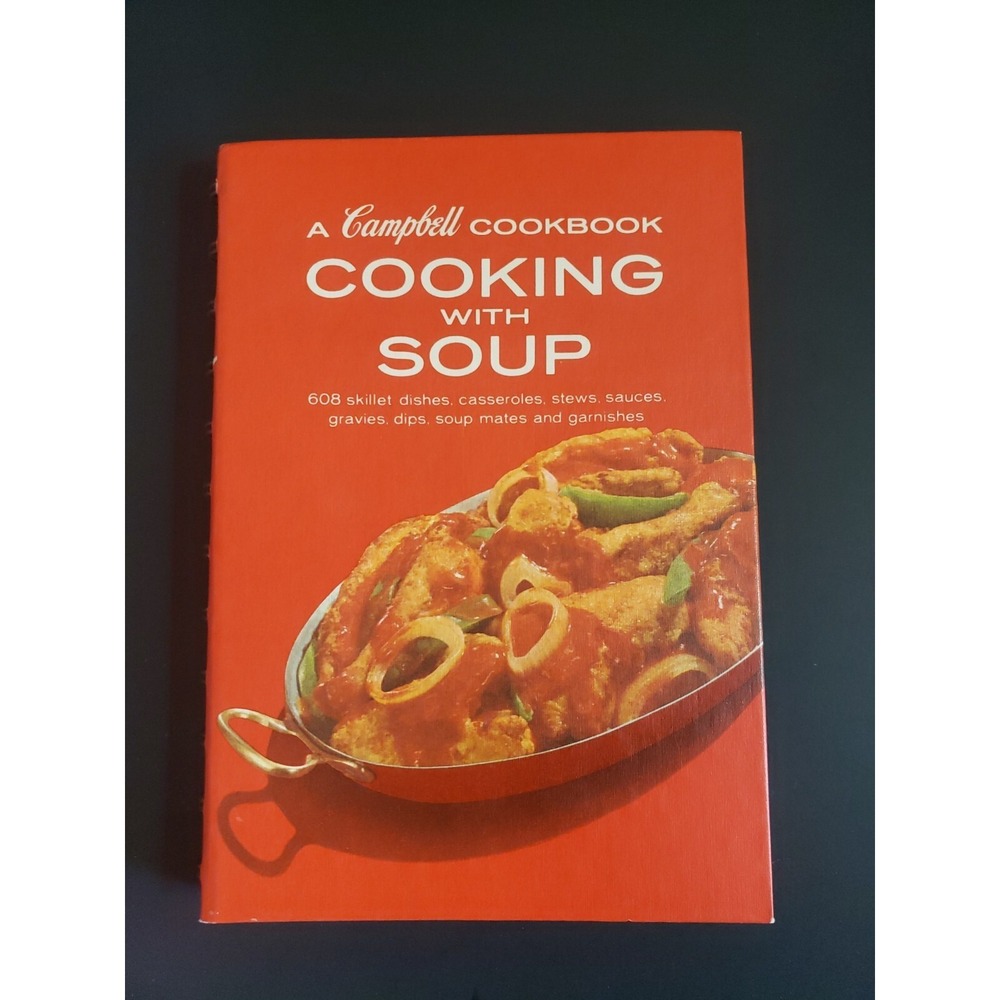 A Campbell's Cookbook Cooking with Soup Vintage 1972 11th‎ Edition